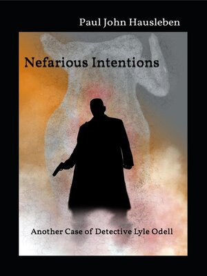 cover image of Nefarious Intentions. Another Case of Detective Lyle Odell